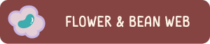 a button with the words flower & bean web